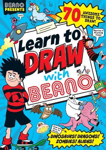 Beano Presents: Learn To Draw With Beano
