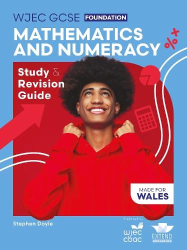 WJEC GCSE Mathematics and Numeracy (Double Award) Foundation: Study and Revision Guide