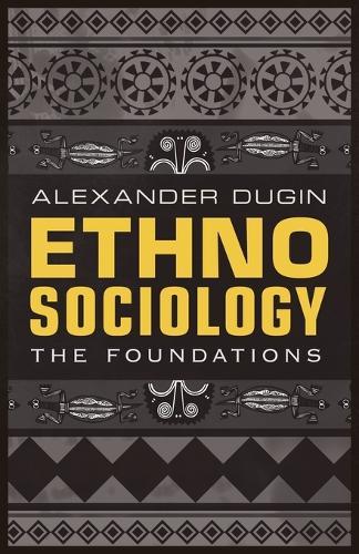 Ethnosociology: The Foundations