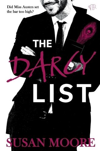 The Darcy List: A contemporary romance with an Austen inspiration at its heart