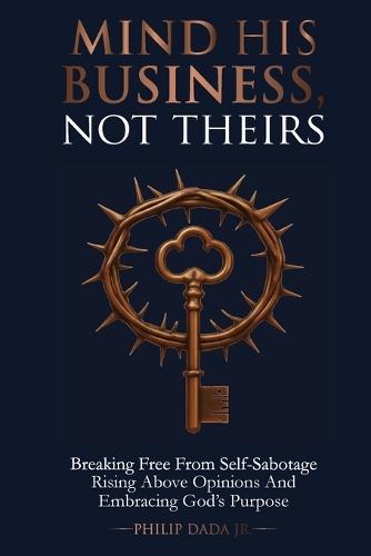 Mind His Business Not Theirs