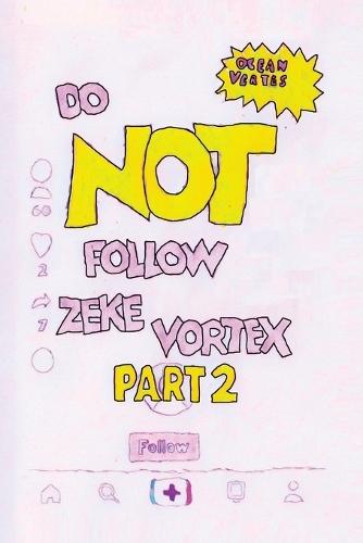 Do NOT Follow Zeke Vortex PART 2: Tik Tok Made Me Buy It!