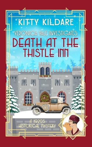 Death at the Thistle Inn: A 1920s Historical Mystery