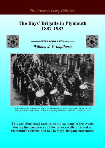 The Boys’ Brigade in Plymouth 1887-1983