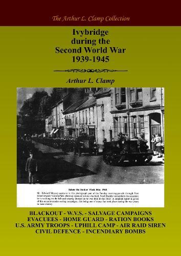 Ivybridge During the Second World War, 1939-1945