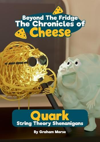 Quark: String Theory Shenanigans