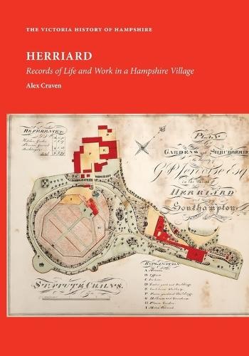 Herriard: Records of Life and Work in a Hampshire Village