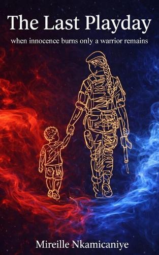 The Last Play Day: When innocence burns only a warrior remains