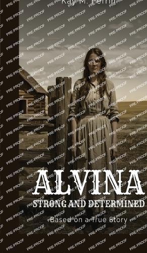 Alvina: Strong and Determined