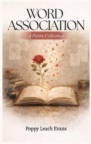 Word Association: A Poetry Collection