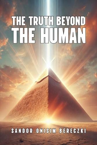 Truth Beyond The Human
