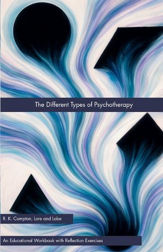 The Different Types of Psychotherapy