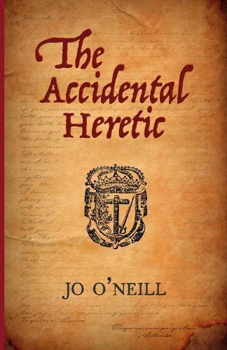 The Accidental Heretic