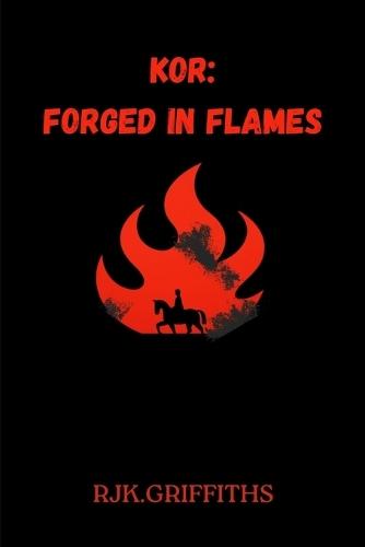 Kor: Forged in Flames