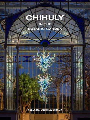 Chihuly in the Botanic Garden
