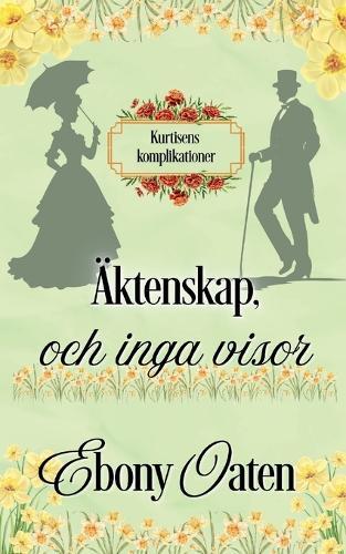 Äktenskap och inga visor