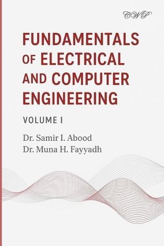 Fundamentals of Electrical and Computer Engineering: Volume I