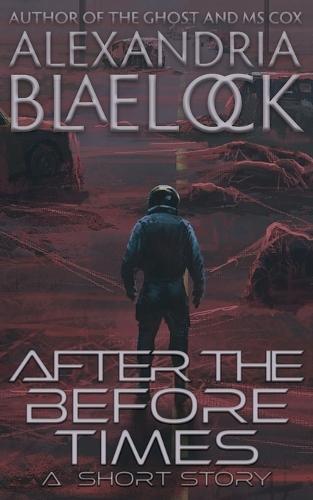 After the Before Times
