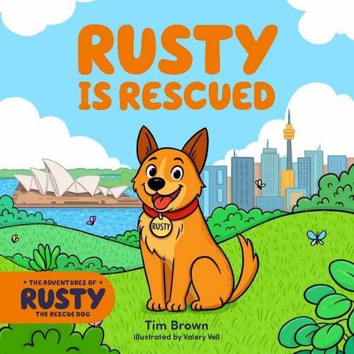 The Adventures of Rusty the Dog: Rusty is Rescued