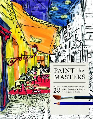Paint the Masters: 28 beautiful black-and-white posters from great artists for you to paint or frame