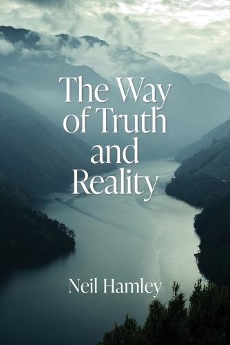 The Way of Truth and Reality