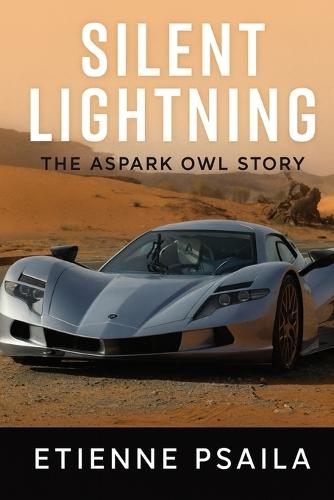 Silent Lightning: The Aspark Owl Story