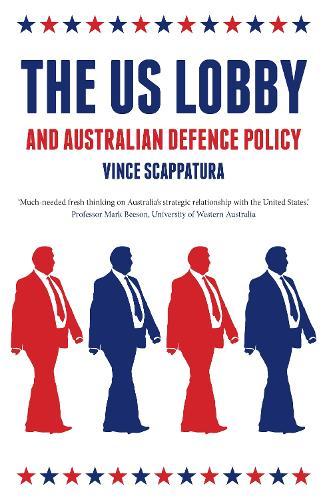 The US Lobby and Australian Defence Policy
