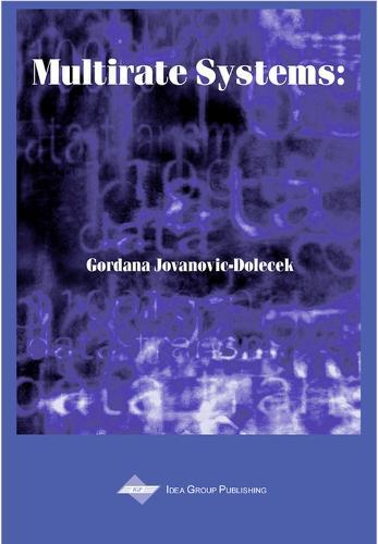Multirate Systems: Design and Application