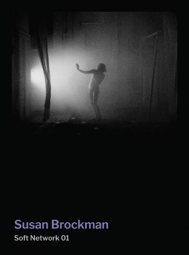 Susan Brockman: Soft Network 01