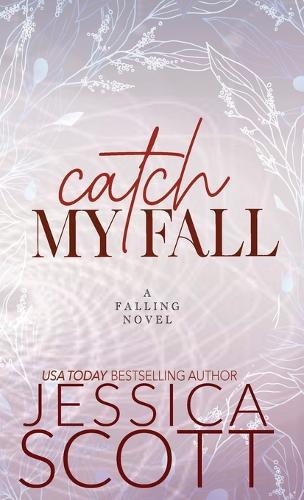 Catch My Fall: A Soldiers on Campus Dark Academia Romance
