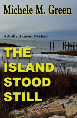 The Island Stood Still