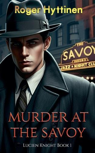 Murder at the Savoy