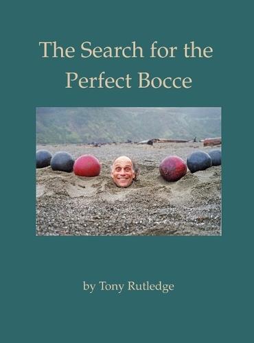 The Search for the Perfect Bocce