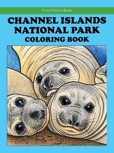 Channel Islands National Park Coloring Book