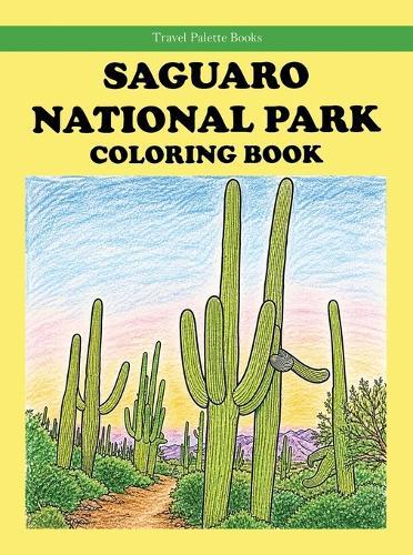 Saguaro National Park Coloring Book