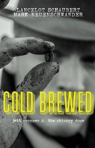 Cold Brewed: Jett Cropper and the Chicory Dose
