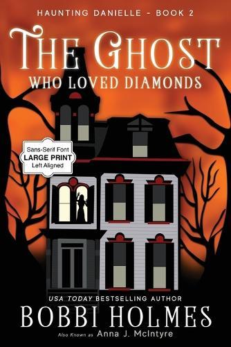 The Ghost Who Loved Diamonds
