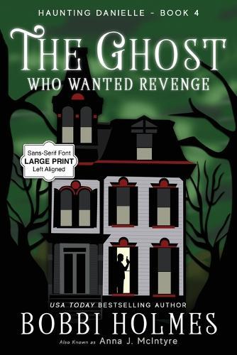 The Ghost Who Wanted Revenge