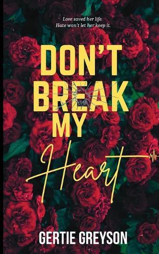 Don't Break My Heart: A Psychological Thriller