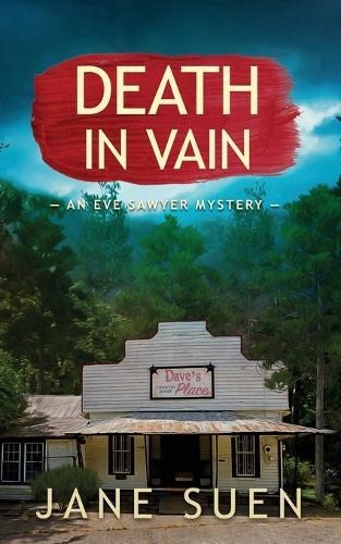 Death in Vain: An Eve Sawyer Mystery