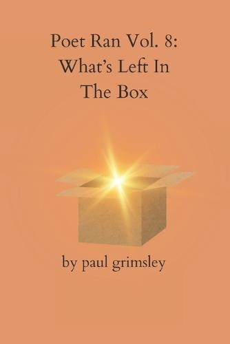 What's Left In The Box: Poet Ran Vol. 8