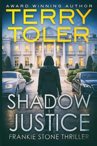 Shadow Justice