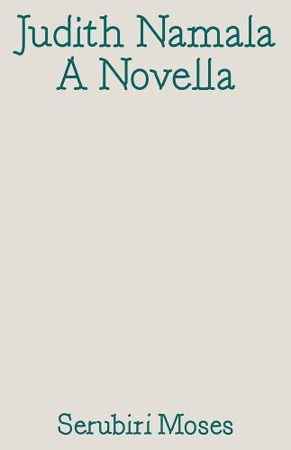 Judith Namala: A Novella
