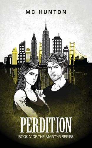 Perdition: Book V Of The Martyr Series