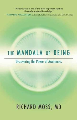 The Mandala of Being: Discovering the Power of Awareness