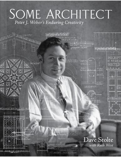 Some Architect: Peter J. Weber's Enduring Creativity