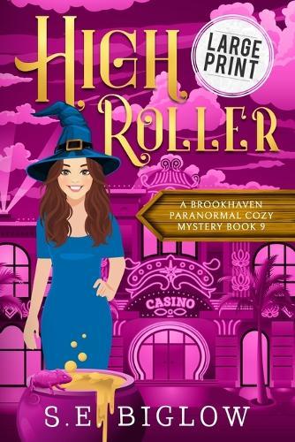 High Roller: A Large Print Gambling Paranormal Mystery