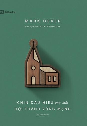 Chín d&#7845;u hi&#7879;u c&#7911;a m&#7897;t H&#7897;i thánh v&#7919;ng m&#7841;nh