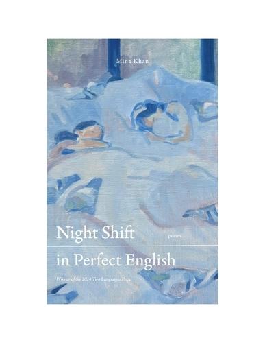 Night Shift in Perfect English: Winner of the 2024 Two Languages Book Prize