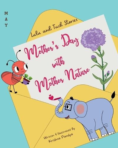 Lulu and Tuck Stories: Mother's Day with Mother Nature